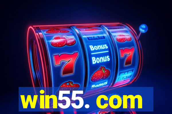 win55. com